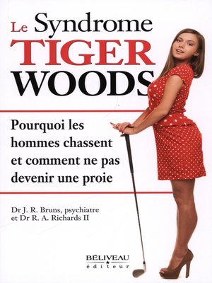 cover image of Le syndrome Tiger Woods